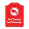 Signmission No Trucks In Driveway With Graphic Heavy-Gauge Aluminum Architectural Sign, 24" x 18", RW-1824-9810 A-DES-RW-1824-9810 - alternate 1